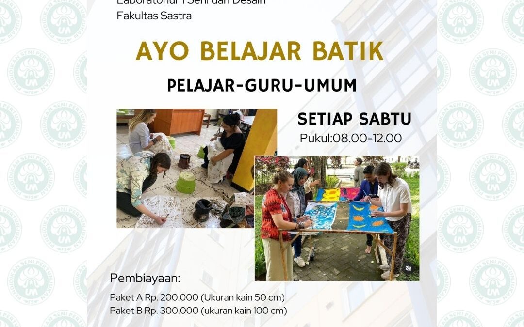 Laboratorium Seni dan Desain UM Buka Kelas Belajar Batik untuk Pelajar, Guru, dan Masyarakat Umum